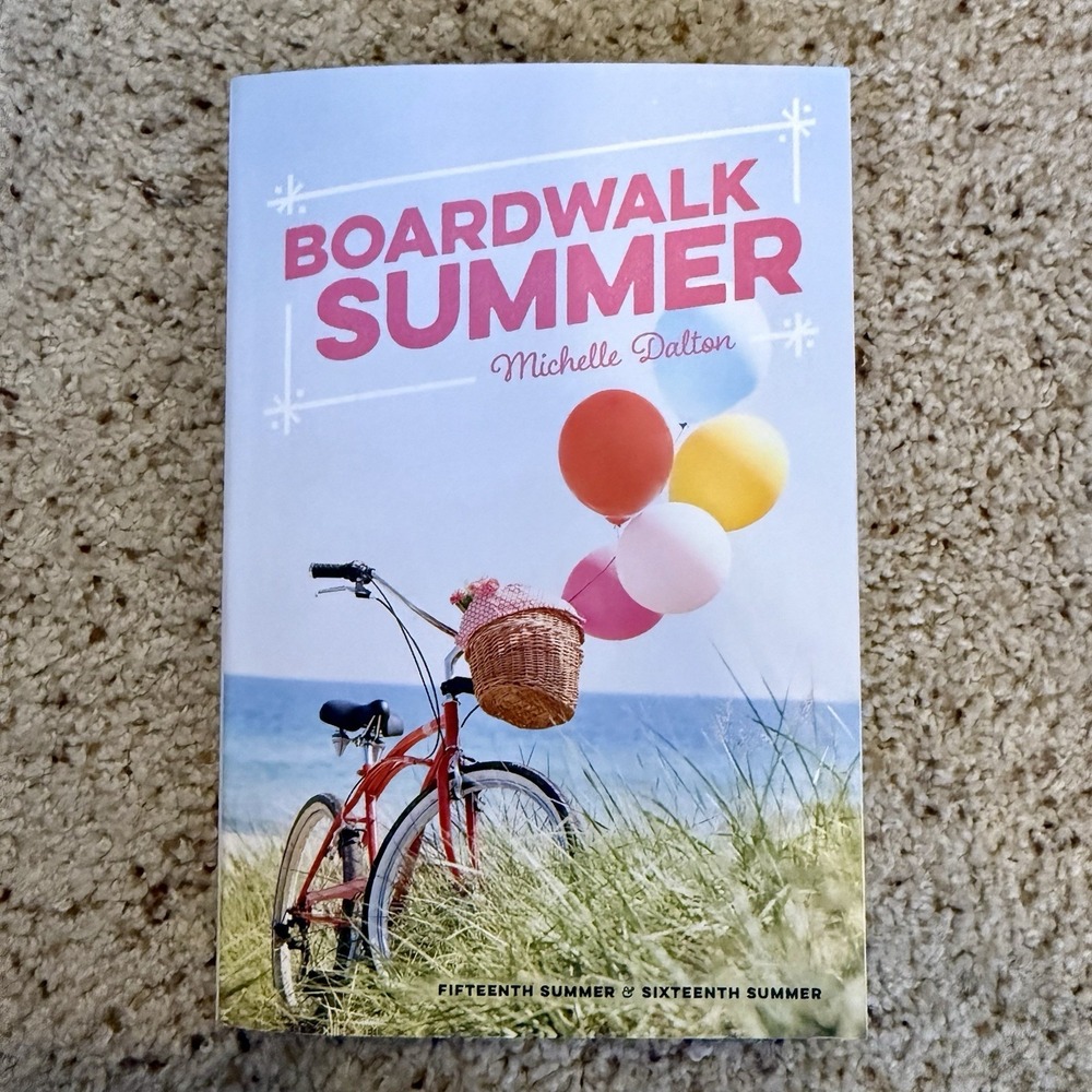 Boardwalk Summer Fifteenth Summer Sixteenth Summer Michelle Dalton PB YA Fiction